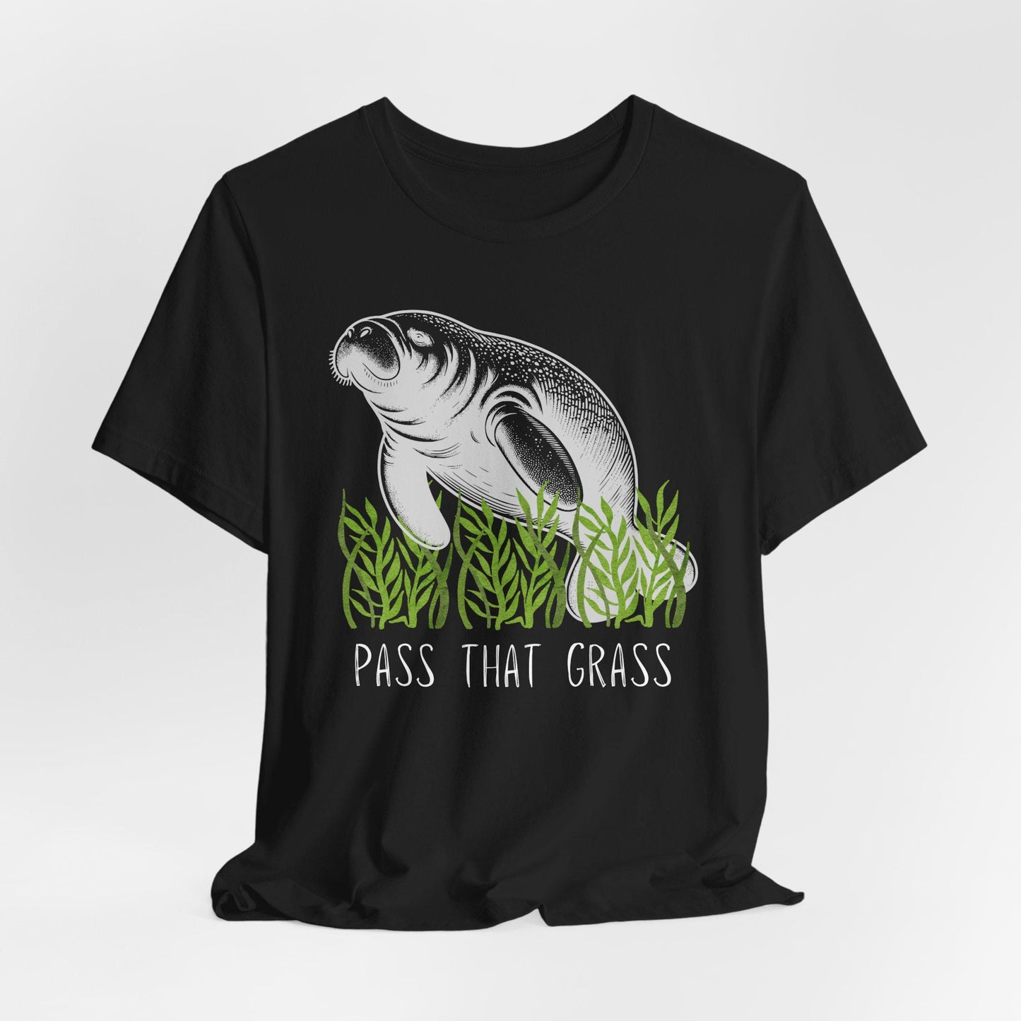Pass That Grass Manatee Lover Tee