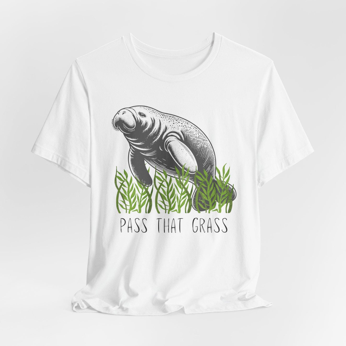 Pass That Grass Manatee Lover Tee