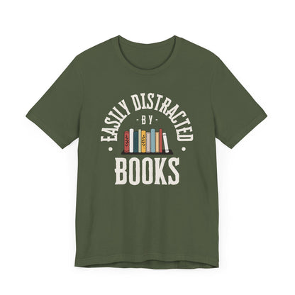 Easily Distracted by Books Graphic Shirt