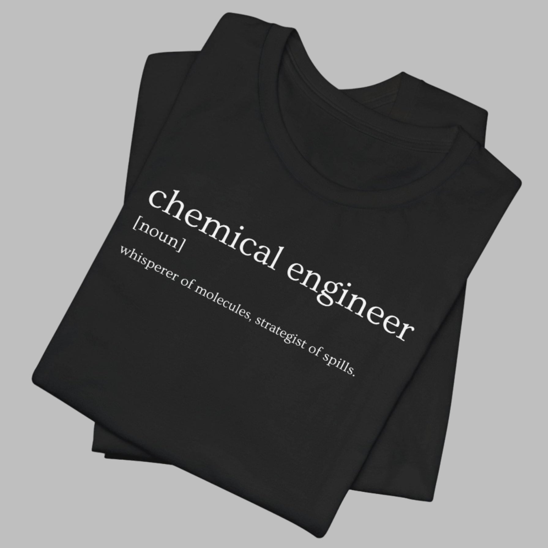 Black t-shirt with 'chemical engineer' definition text on a white background