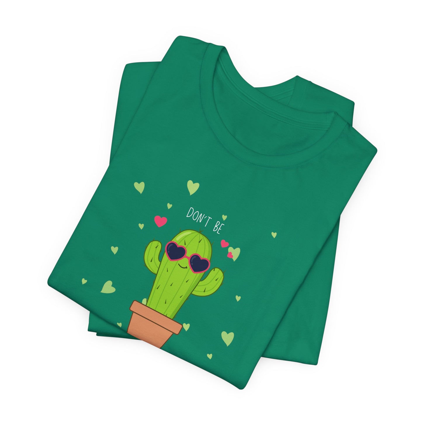 Funny Cactus Tee - Don't Be a Prick - Unisex Jersey Short Sleeve