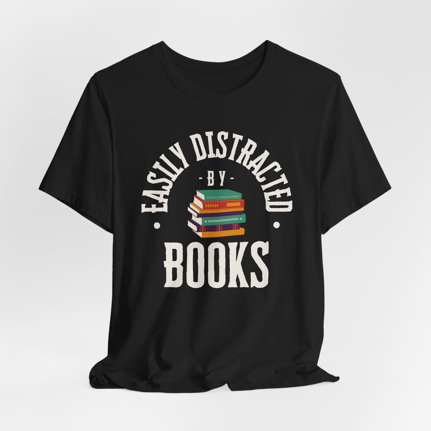Easily Distracted by Books Graphic T-Shirt
