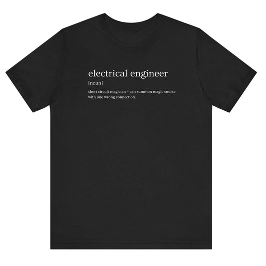Black t-shirt with 'electrical engineer' definition text on a white background