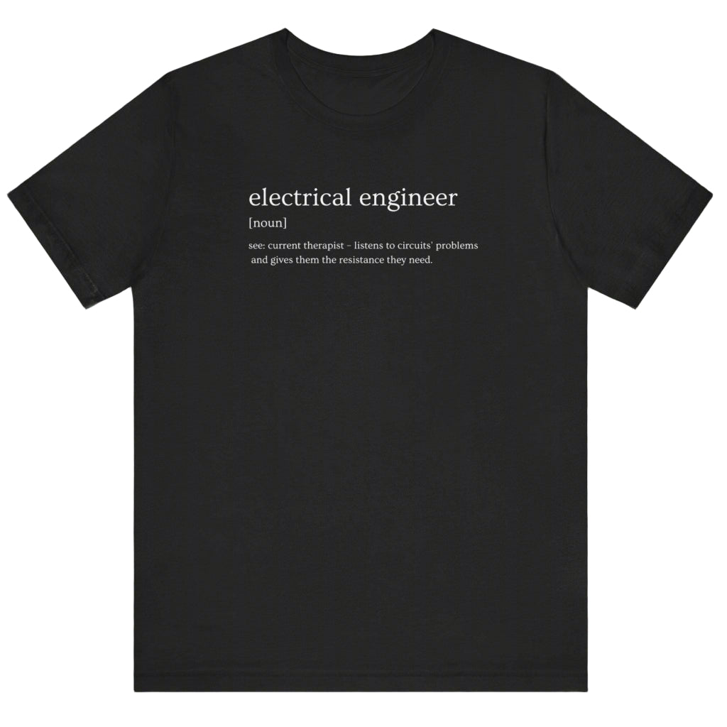 Black t-shirt with white text definition of an electrical engineer on a white background
