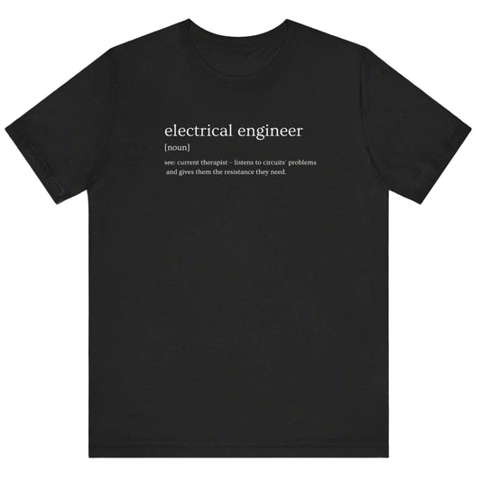 Black t-shirt with white text definition of an electrical engineer on a white background