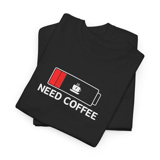 Need Coffee Heavy Gildan Tee