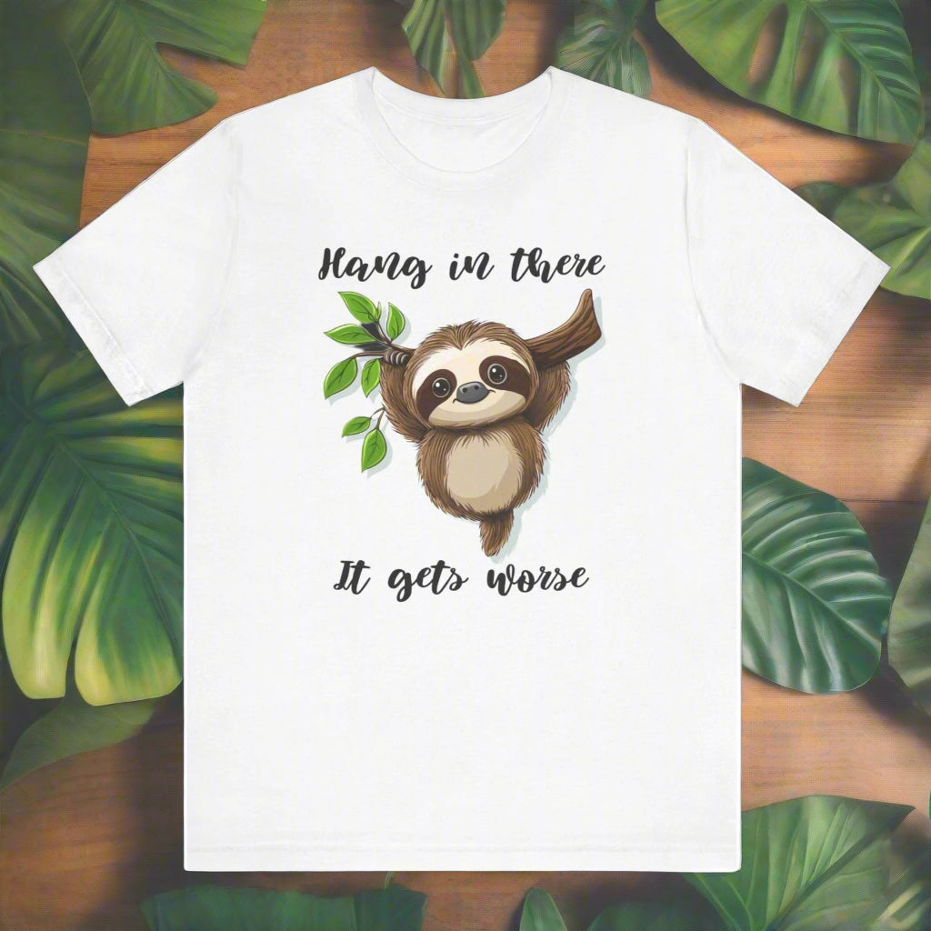 White t-shirt with a sloth graphic and text on a black background