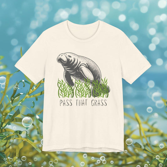 Pass That Grass Manatee Lover Tee