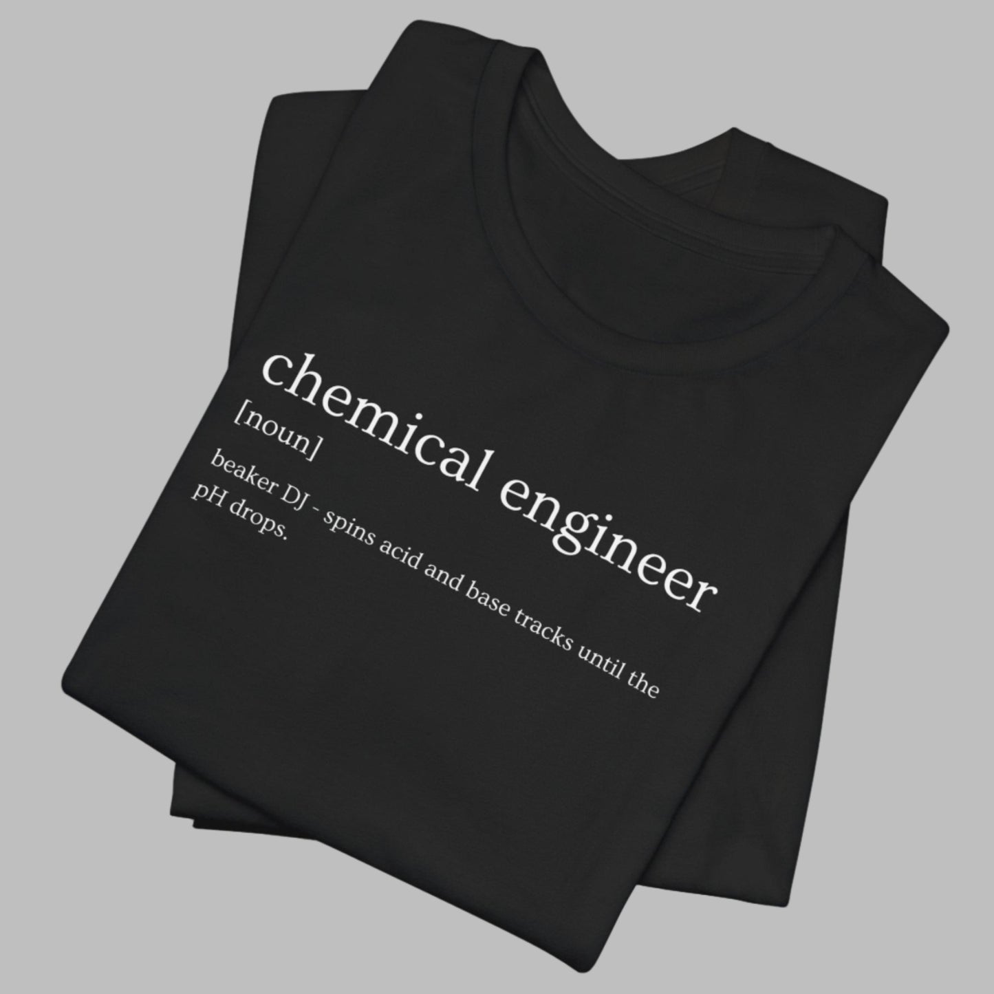 Black t-shirt with 'chemical engineer' definition text on a white background