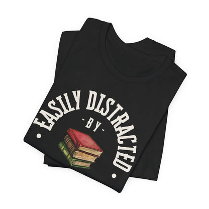 Easily Distracted by Books Graphic Shirt