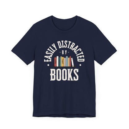 Easily Distracted by Books Graphic Shirt