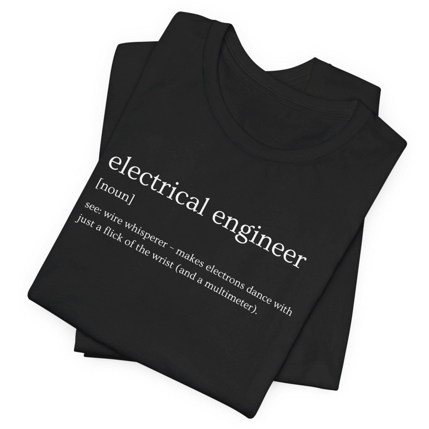 Black t-shirt with 'electrical engineer' definition text on a white background