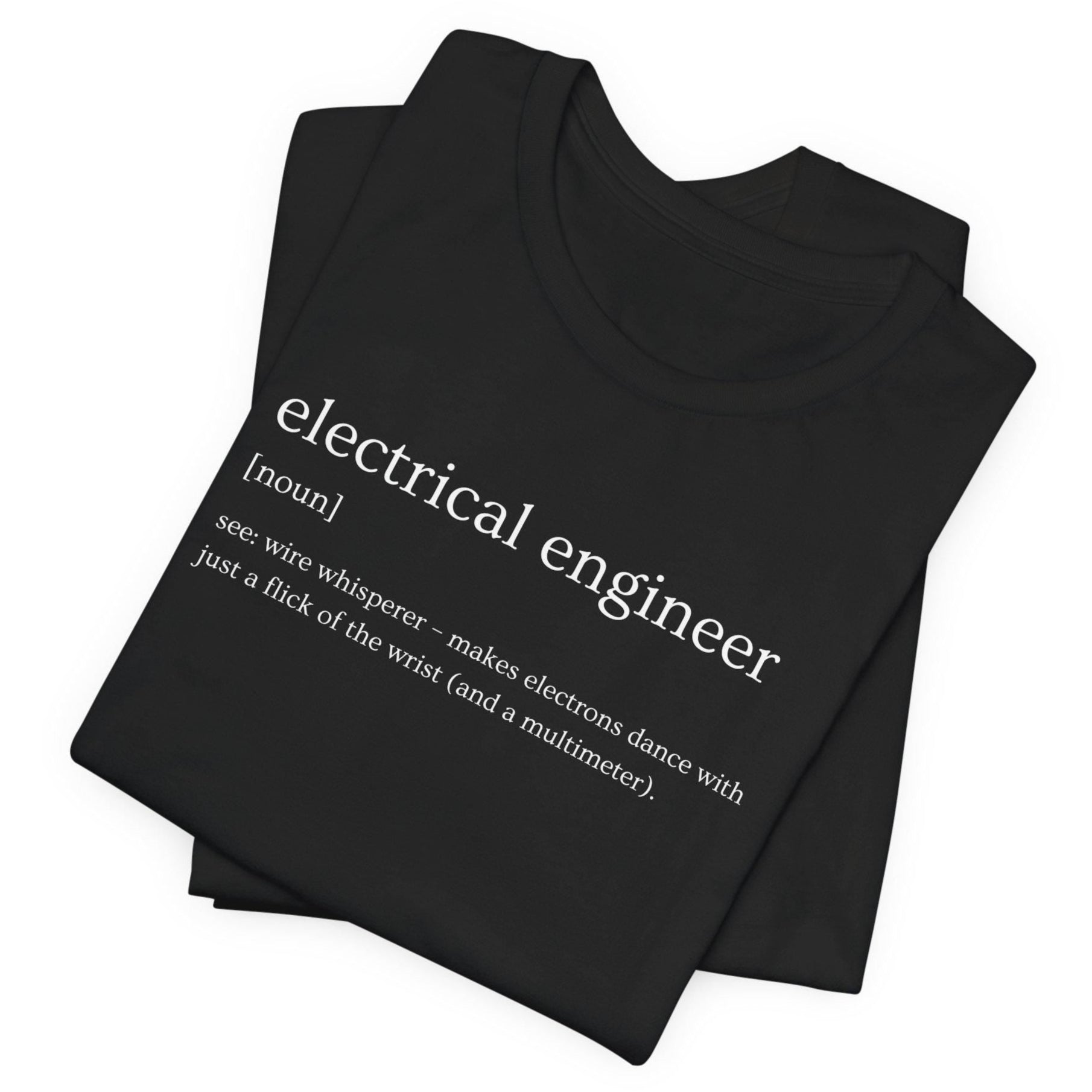 Black t-shirt with 'electrical engineer' definition text on a white background
