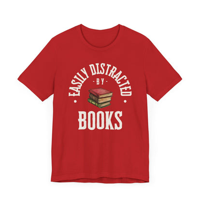 Easily Distracted by Books Graphic Shirt