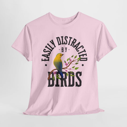 Easily Distracted by Birds Unisex Tee