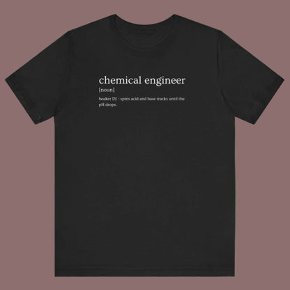 Chemical Engineer Funny Unisex Tee
