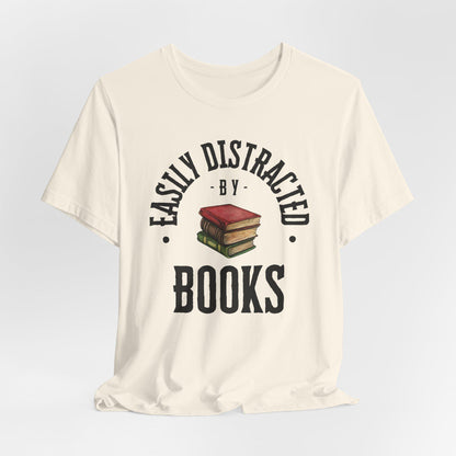 Easily Distracted by Books Graphic Shirt