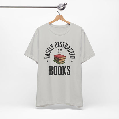 Easily Distracted by Books Graphic Shirt
