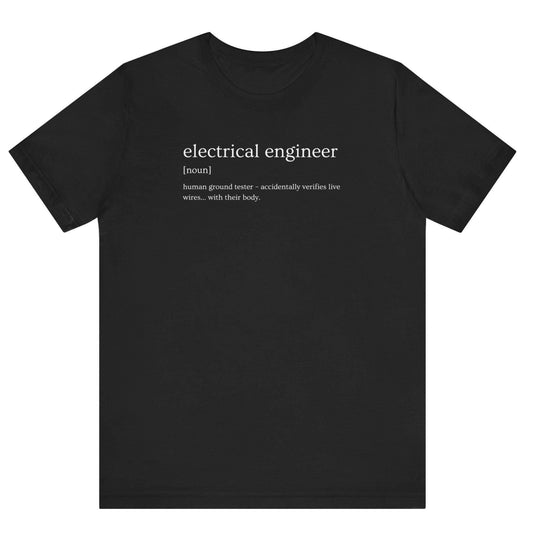 Electrical Engineer Definition Tee