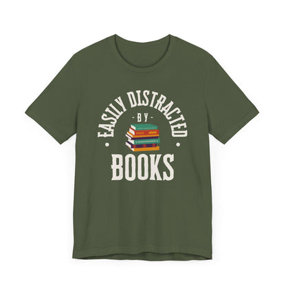 Easily Distracted by Books Graphic T-Shirt