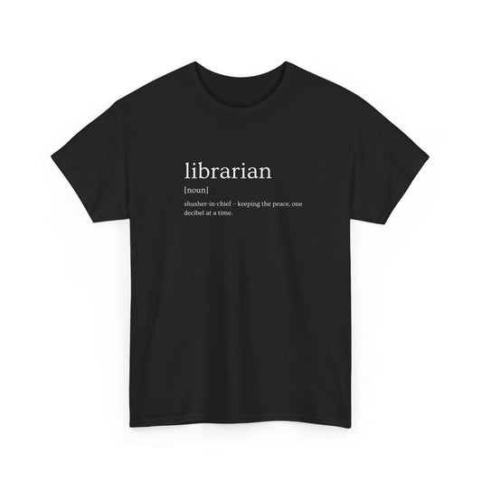 Funny Librarian Gift Tee Shirt